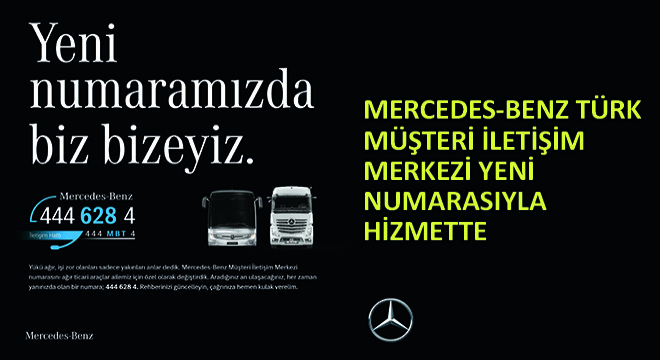 Mercedes-Benz Türk Müşteri İletişim Merkezi Yeni Numarasıyla Hizmet Veriyor