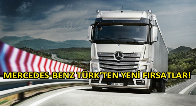 Mercedes-Benz Türk’ten, Kamu Bankaları Finans Kampanyası’na Özel Fırsatlar