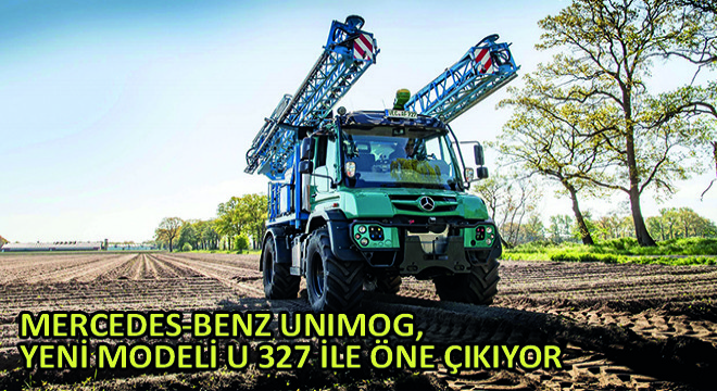 Mercedes-Benz Unimog, Yeni Modeli U 327 ile Öne Çıkıyor