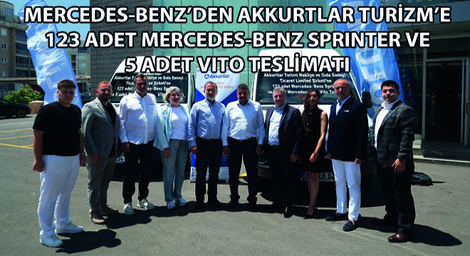 Mercedes-Benz’den Akkurtlar Turizm’e Büyük Teslimat