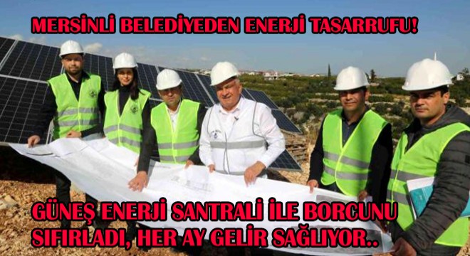 Mersinli Belediyeden Enerji Tasarrufu!