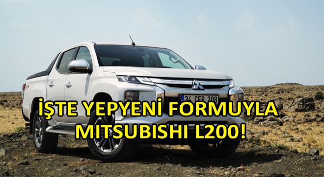 Mitsubishi L200, Sınıfında İlk Kez Sunulan Özellikleriyle Tanıtıldı!
