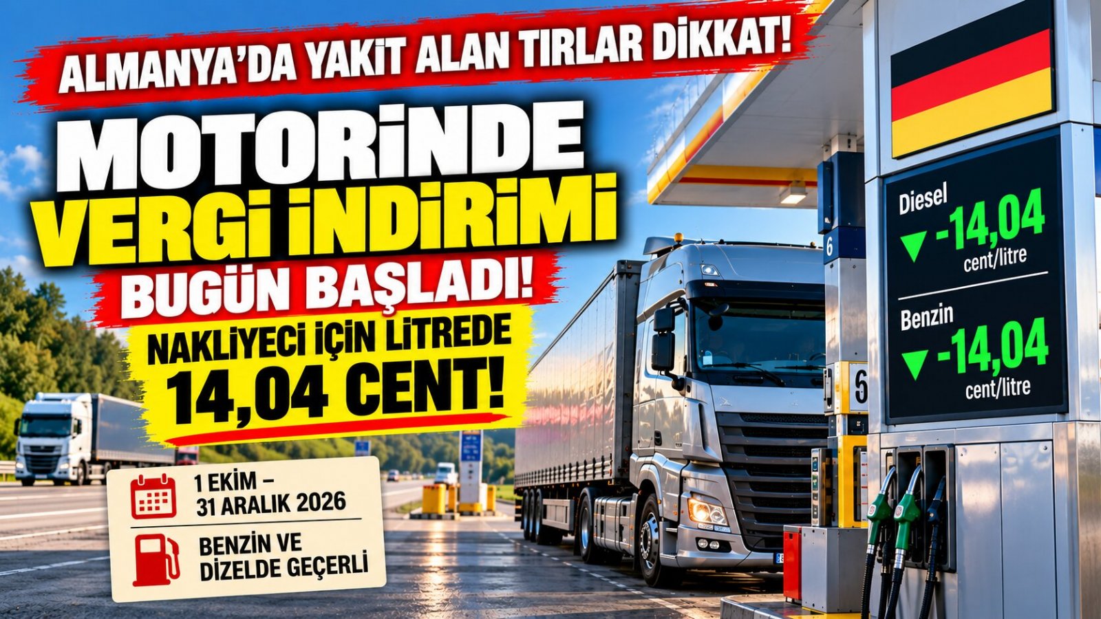 Motorinde Vergi İndirimi Bugün Başladı: Nakliyeci İçin Litrede 14,04 Cent!