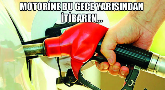 Motorine Bu Gece Yarısından İtibaren…