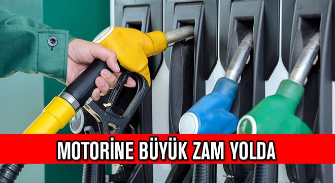 Motorine Büyük Zam Yolda