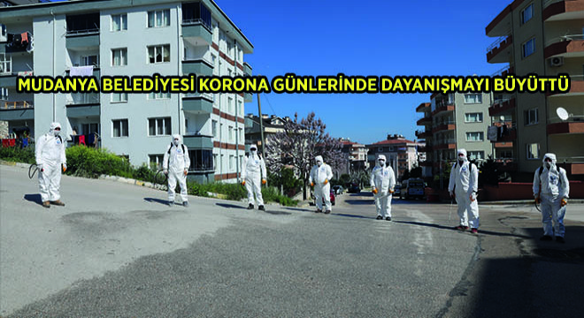 Mudanya Belediyesi Korona Günlerinde Dayanışmayı Büyüttü