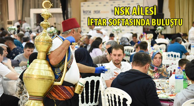 NSK Group Geleneksel İftar Yemeği