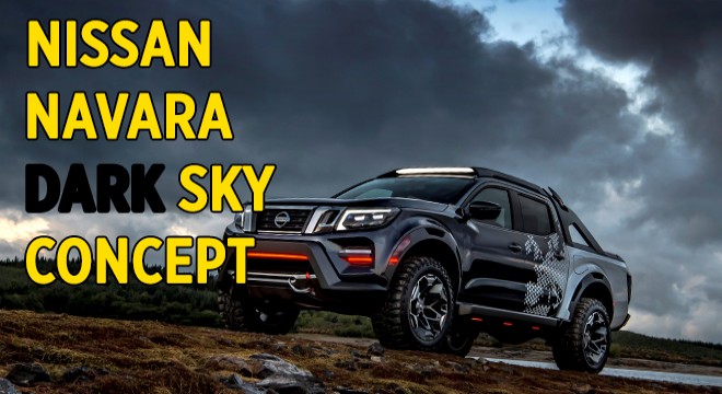 Nissan Navara Dark Sky Concept Hannover de Tanıtıldı