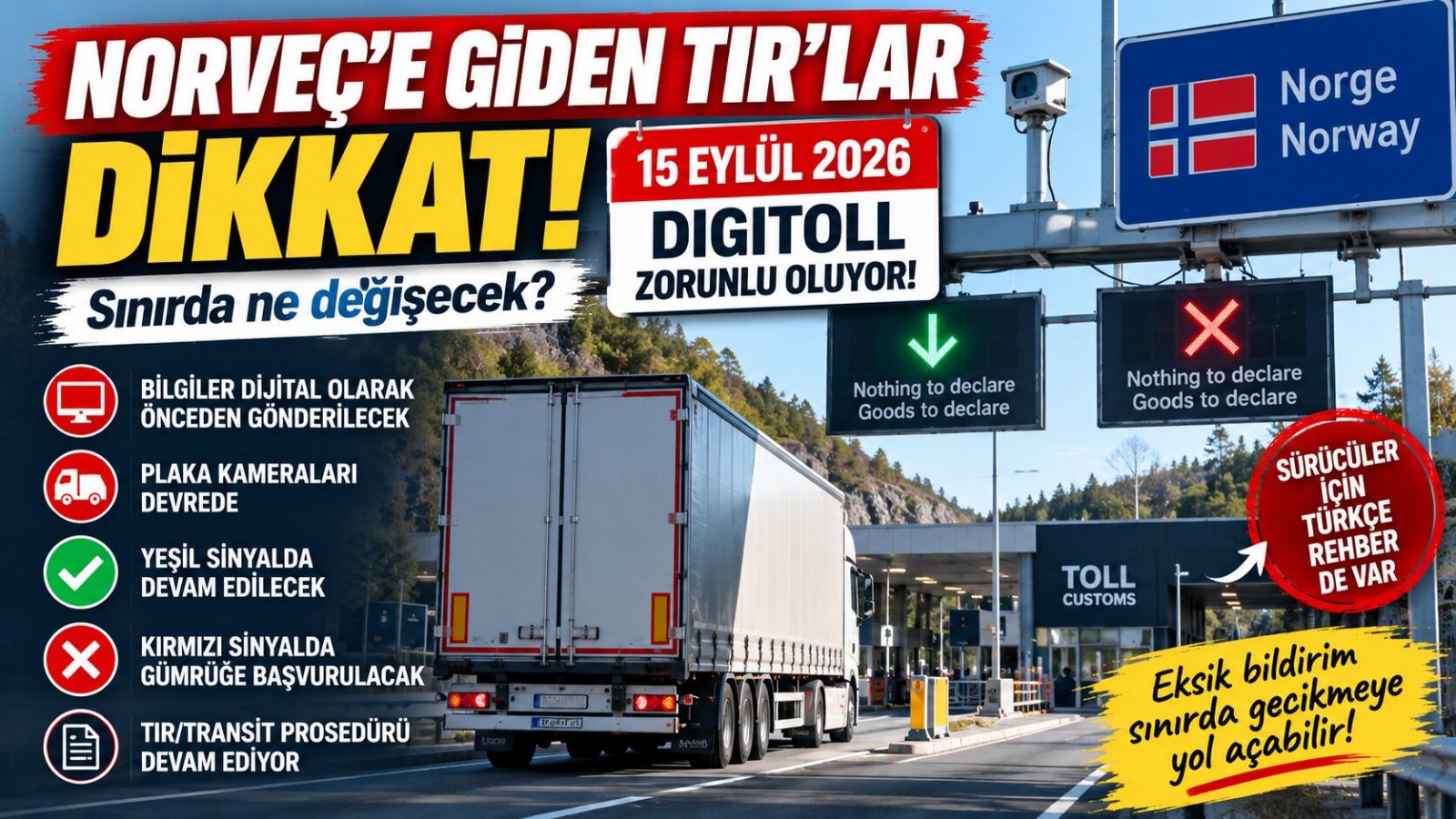 Norveç'e Giden TIR'lar Dikkat: 15 Eylül'de Digitoll Zorunlu Oluyor! Sınırda Ne Değişecek?