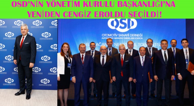 OSD’nin 48’inci Olağan Genel Kurulu Gerçekleştirildi!