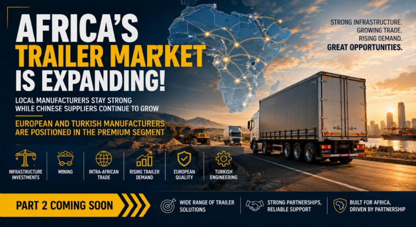 Opportunities for Turkish Trailer Manufacturers in Africa