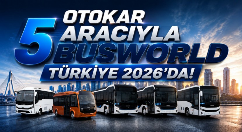 Otokar, 5 Aracıyla Busworld Türkiye 2026'da
