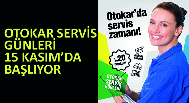 Otokar Servis Günleri 15 Kasım’da Başlıyor