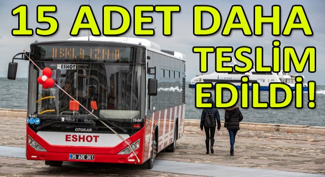 Otokar Yılın Son Teslimatını ESHOT a Gerçekleştirdi