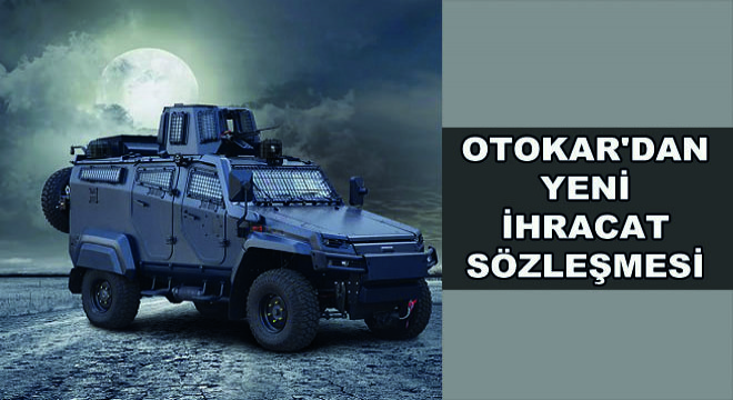 Otokar dan Yeni İhracat Sözleşmesi