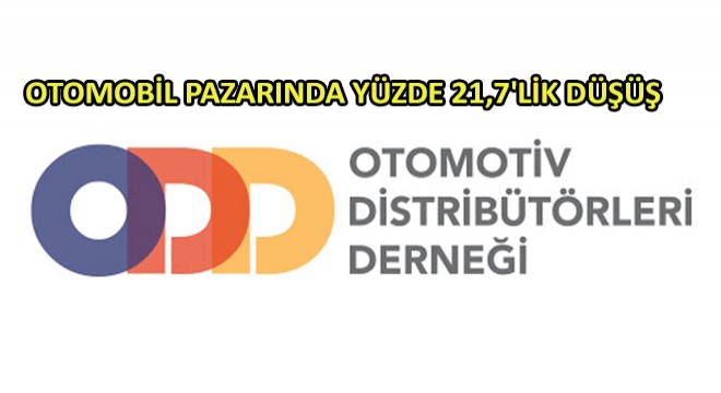 Otomobil Pazarında Yüzde 21,7 lik Düşüş