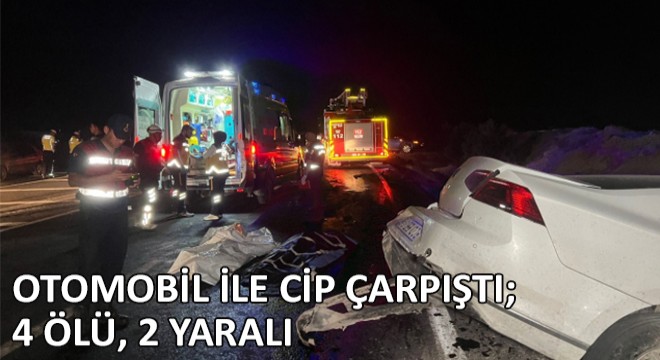 Otomobil ile Cip Çarpıştı; 4 Ölü, 2 Yaralı