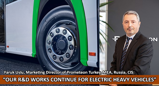 Our R&D Works Continue For Electric Heavy Vehicles