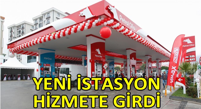 Petrol Ofisi Yeni İstasyonunu Pendik’te Açtı