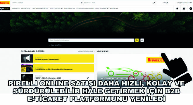 Pirelli Onlıne Satışı Daha Hızlı, Kolay Ve Sürdürülebilir Hale Getirmek İçin B2B E-Ticaret Platformunu Yeniledi