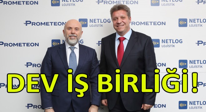 Prometeon ve Netlog Lojistik’ten Dev İş Birliği