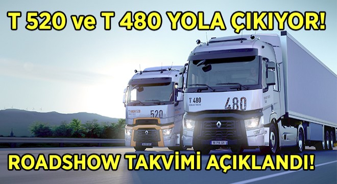 Renault Trucks 13 Litre Motorlu Çekiciler ile Buluşmalar Başlıyor