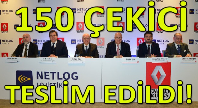 Renault Trucks, Netlog Lojistik e 150 Adet Çekici Teslim Etti