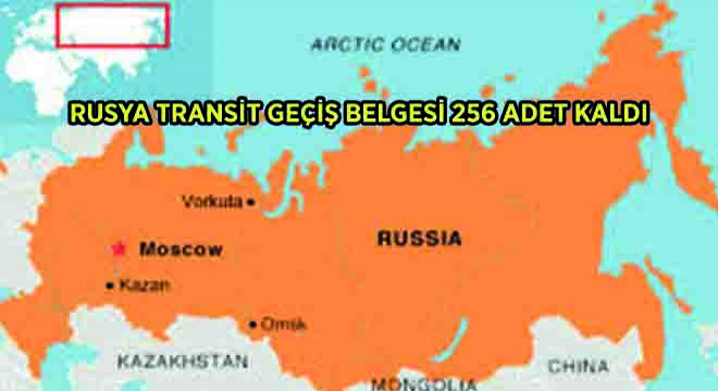Rusya Transit Geçiş Belgesi 256 Adet Kaldı