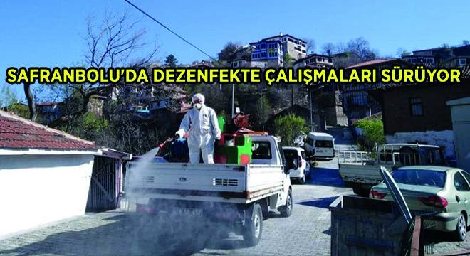 Safranbolu da Dezenfekte Çalışmaları Sürüyor