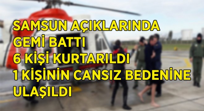 Samsun da Kurtarma Çalışmaları