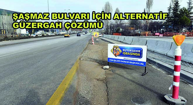 Şaşmaz Bulvarı ndaki Trafik Sorunu Çözülüyor