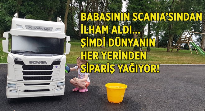 Scania’nın Küçük Akülü Modeli Dünyada Fenomen Oldu