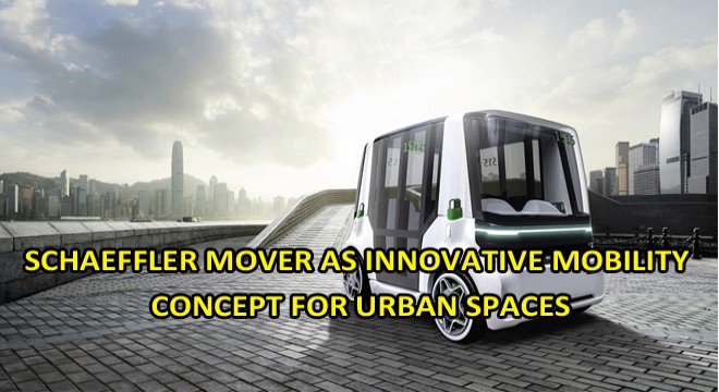 Schaeffler Mover As Innovative Mobility Concept For Urban Spaces
