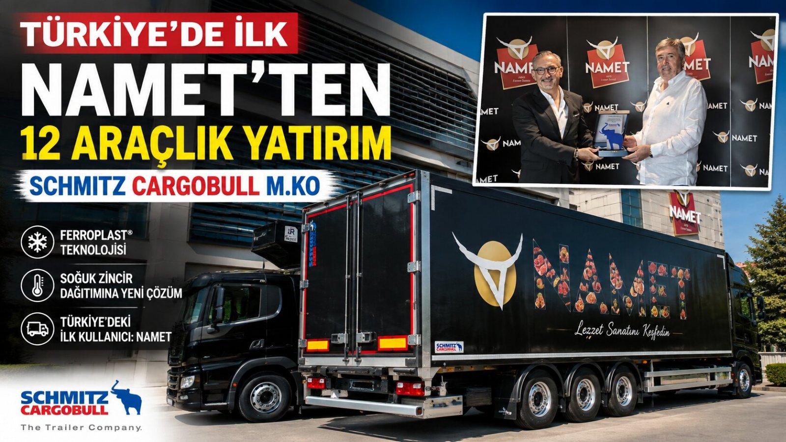 Schmitz Cargobull’un Yeni M.KO Frigorifik Üstyapısını Türkiye’de İlk NAMET Kullanacak