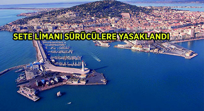 Sete Limanı Sürücülere Yasaklandı