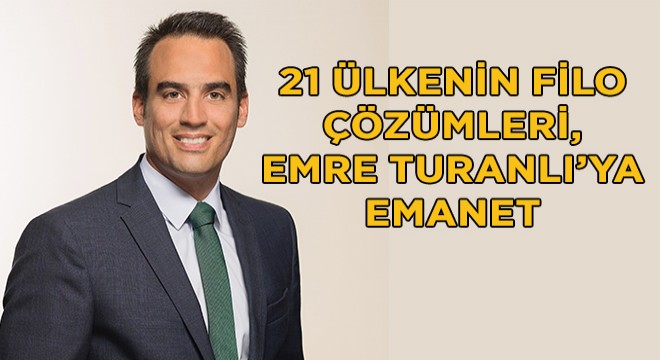 Shell’de 21 Ülkenin Filo Çözümleri, Emre Turanlı’ya Emanet