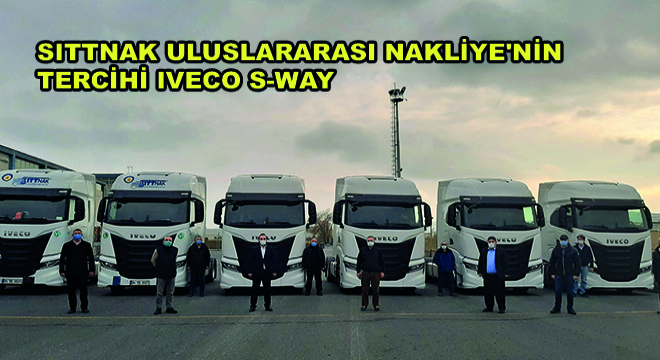 Sittnak Uluslararası Nakliye nin Tercihi IVECO S-WAY