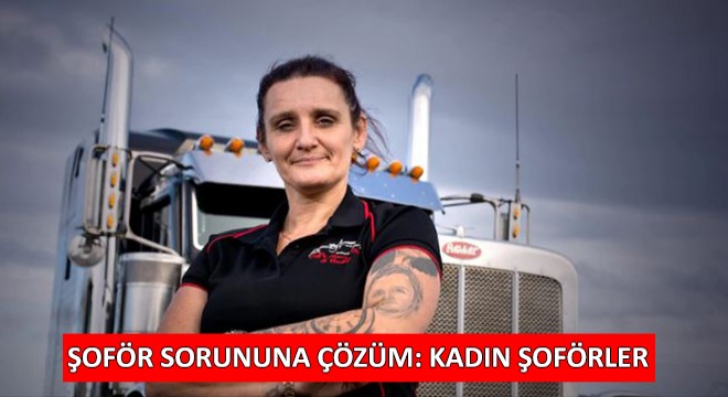 Şoför Sorununa Çözüm: Kadın Şoför