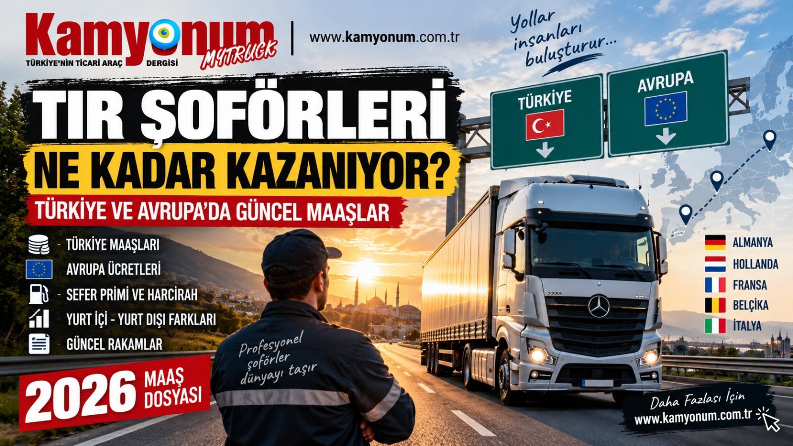 TIR Şoförü Maaşları 2026: Türkiye’de ve Avrupa’da Şoförler Ne Kadar Kazanıyor?