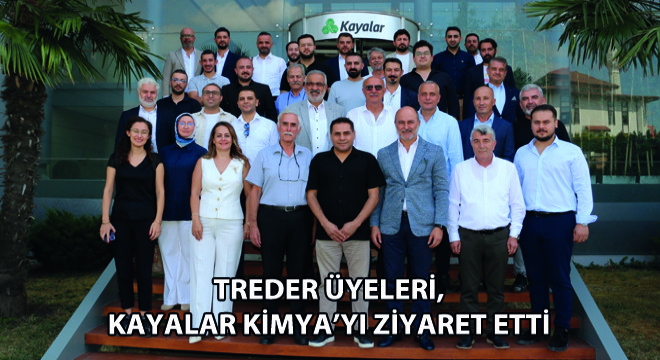 TREDER Üyeleri, Kayalar Kimya’yı Ziyaret Etti