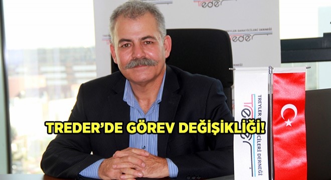 TREDER’de Genel Sekreterlik Görevine Göktan Güçlü Geldi