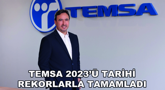 Temsa 2023’ü Tarihi Rekorlarla Tamamladı