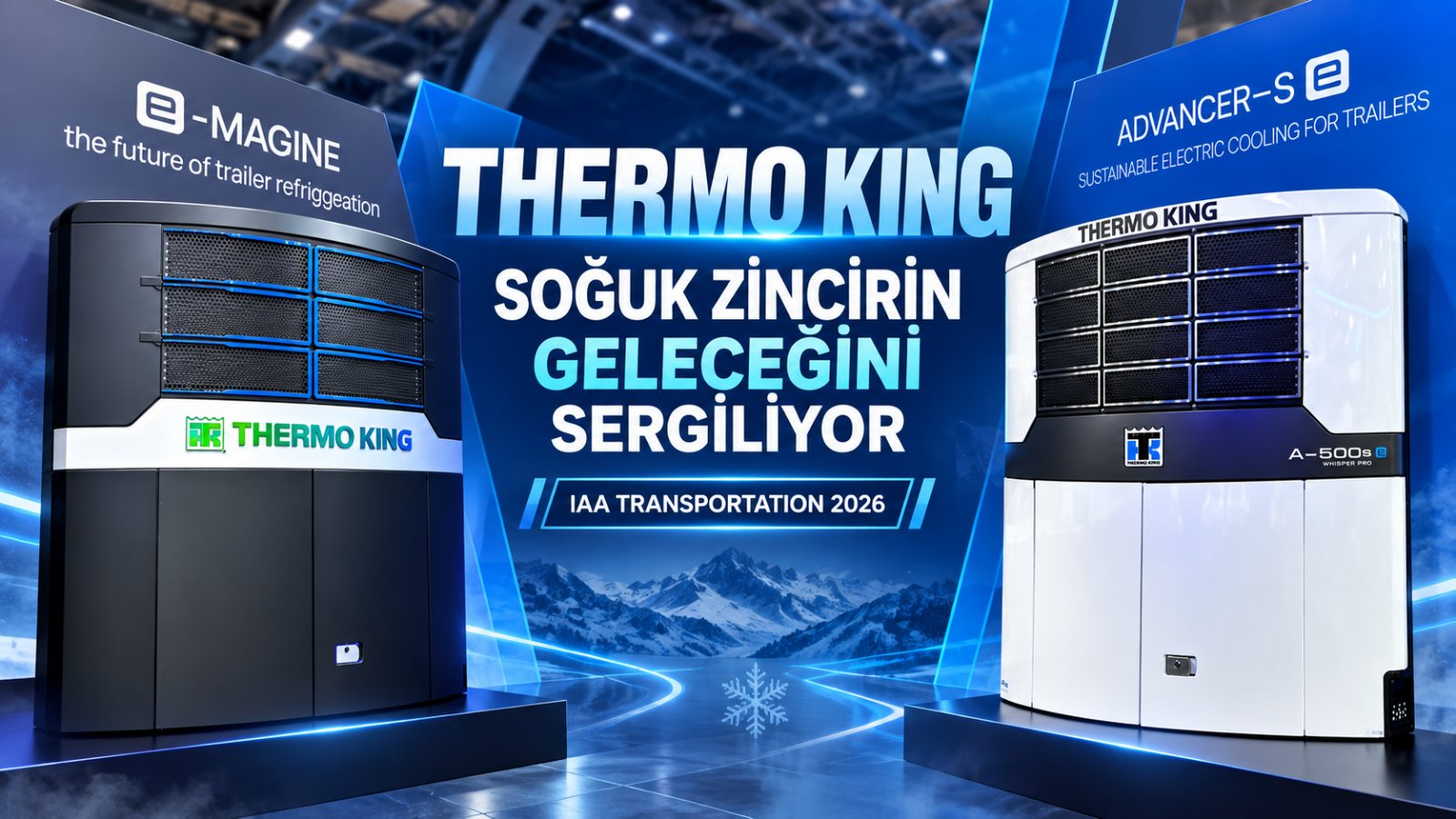 Thermo King, IAA Transportation 2026’da Soğuk Zincirin Geleceğini Şekillendiren Teknolojilerini Sergiliyor