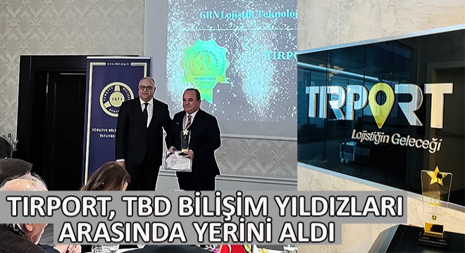 Tırport, TBD Bilişim Yıldızları Arasında Yerini Aldı