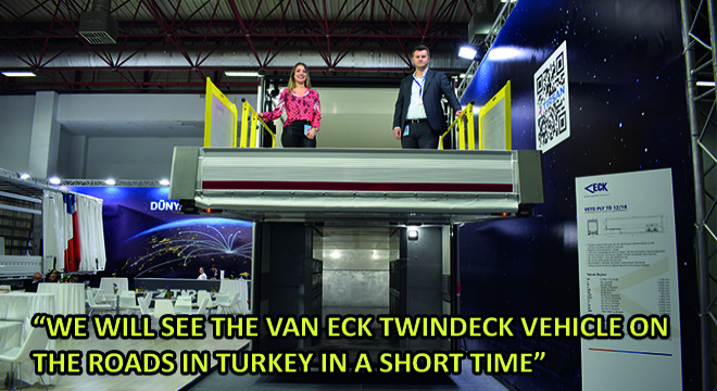 Tırsan Trailer Sales Coordinator Ertuğrul Erkoç: We Will See The Van Eck Twindeck Vehicle on The Roads In Turkey In A Short Time