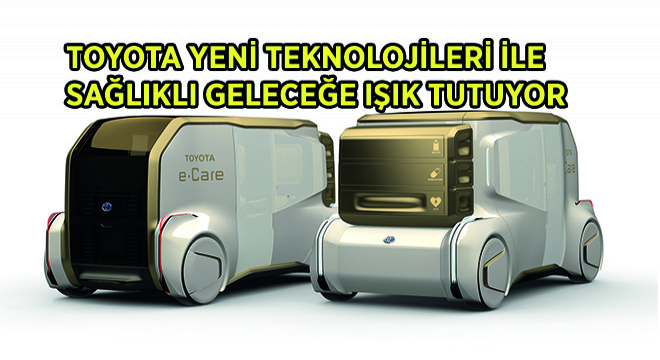 Toyota Yeni Teknolojileri ile Sağlıklı Geleceğe Işık Tutuyor