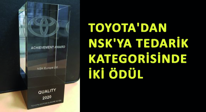 Toyota dan NSK ya Tedarik Kategorisinde İki Ödül
