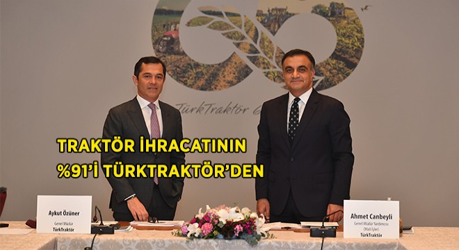 Traktör İhracatının %91’i TürkTraktör’den