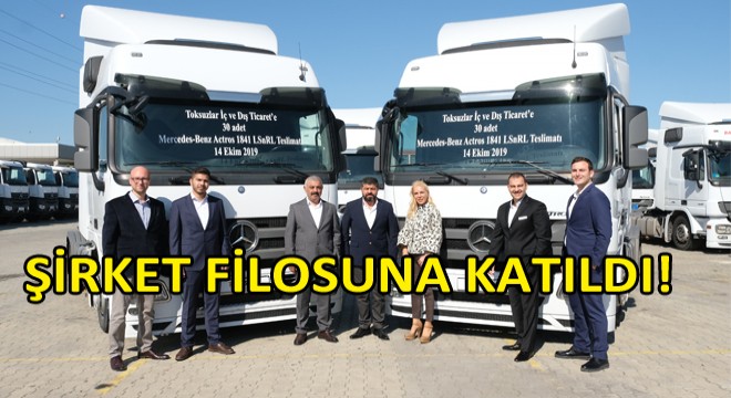 TruckStore Tarafından, Toksuzlar Transport’a 30 adet Mercedes-Benz Çekici Teslimatı Yapıldı!