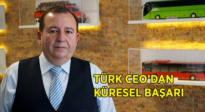 Türk CEO’nun Küresel Başarısı